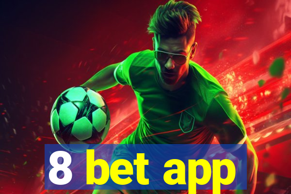 8 bet app